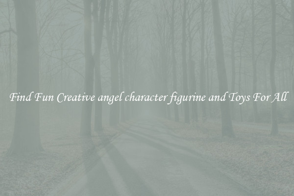 Find Fun Creative angel character figurine and Toys For All