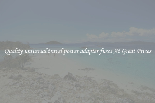 Quality universal travel power adapter fuses At Great Prices