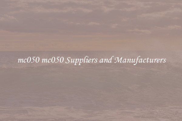 mc050 mc050 Suppliers and Manufacturers